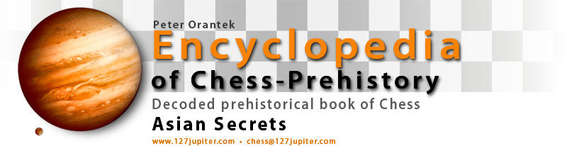 Peter Orantek - Enzyklop&auml;die der Schach-Urhistorie - Decodiertes Urbuch Schach - Asian Secrets